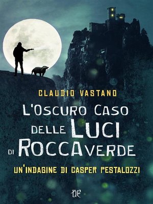 cover image of L'Oscuro Caso delle Luci di Roccaverde